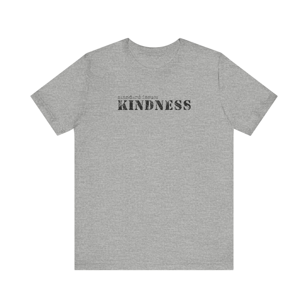 Standard Issue: Kindness Unisex Jersey Short Sleeve Tee - The Kindness Cause
