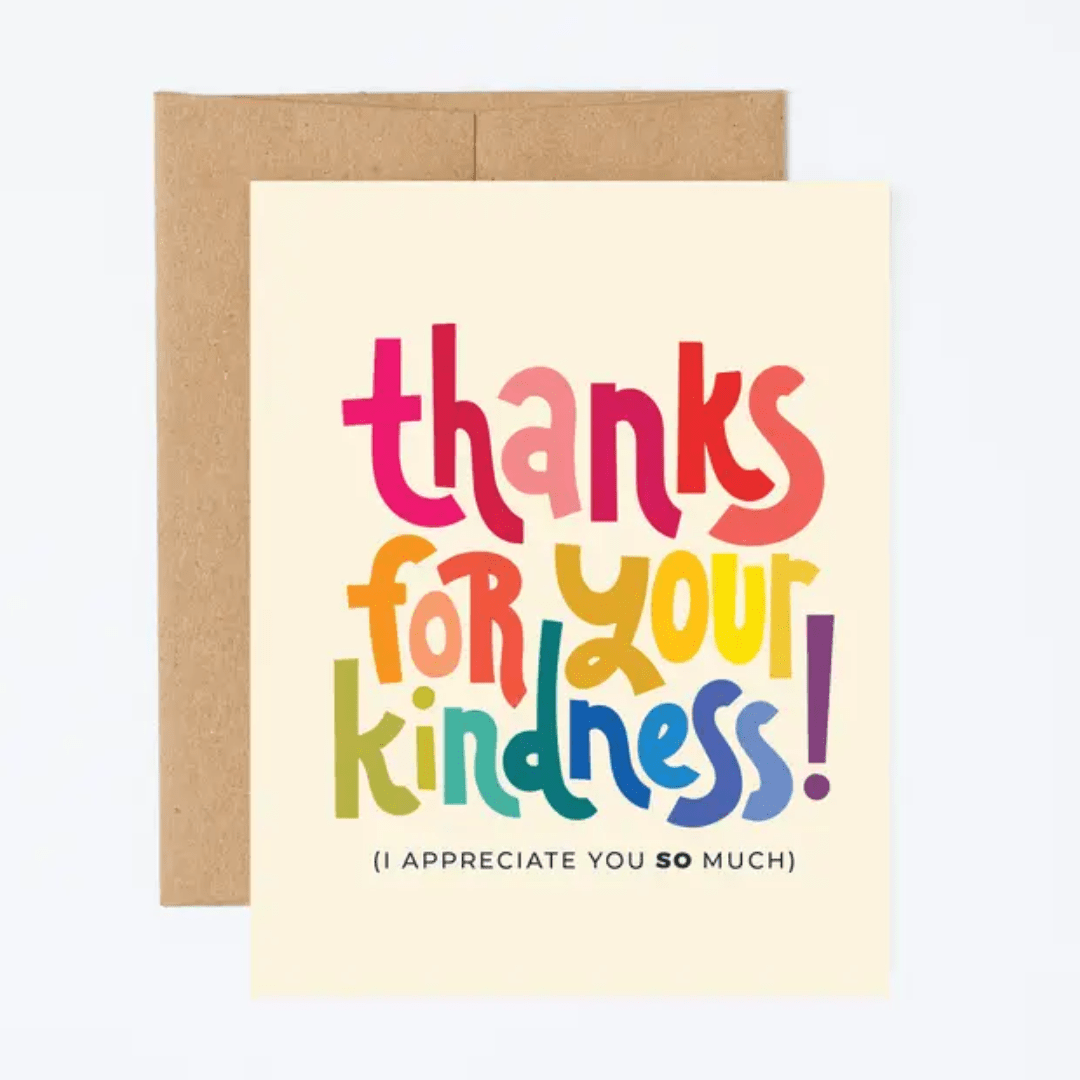 Thanks For Your Kindness Greeting Card - The Kindness Cause