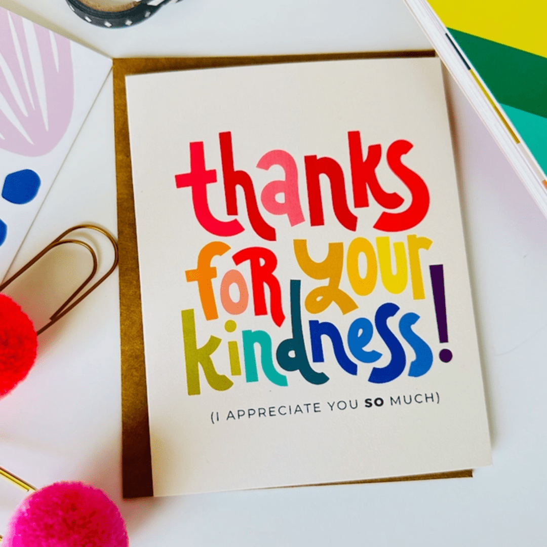 Thanks For Your Kindness Greeting Card - The Kindness Cause