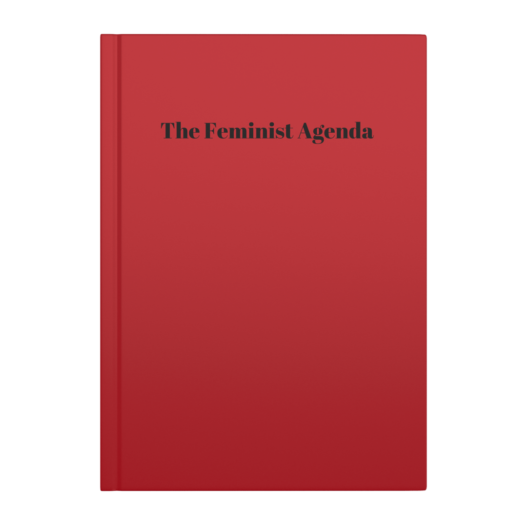 The Feminist Agenda Hardcover Notebook - The Kindness Cause