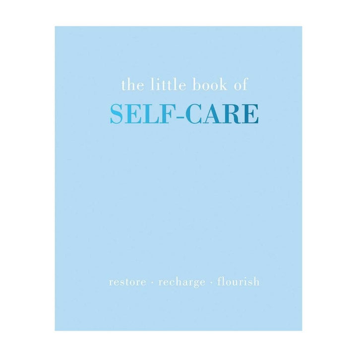 The Little Book of Self - Care - The Kindness Cause