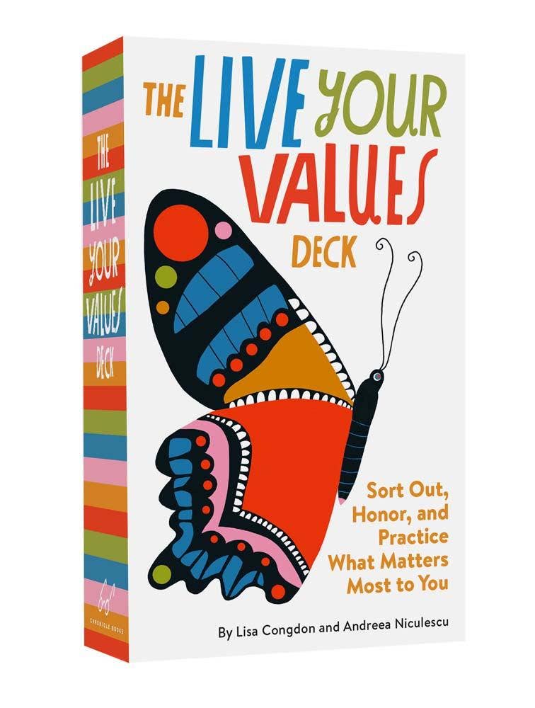 The Live Your Values Deck: Sort Out, Honor, and Practice What Matters Most to You - The Kindness Cause