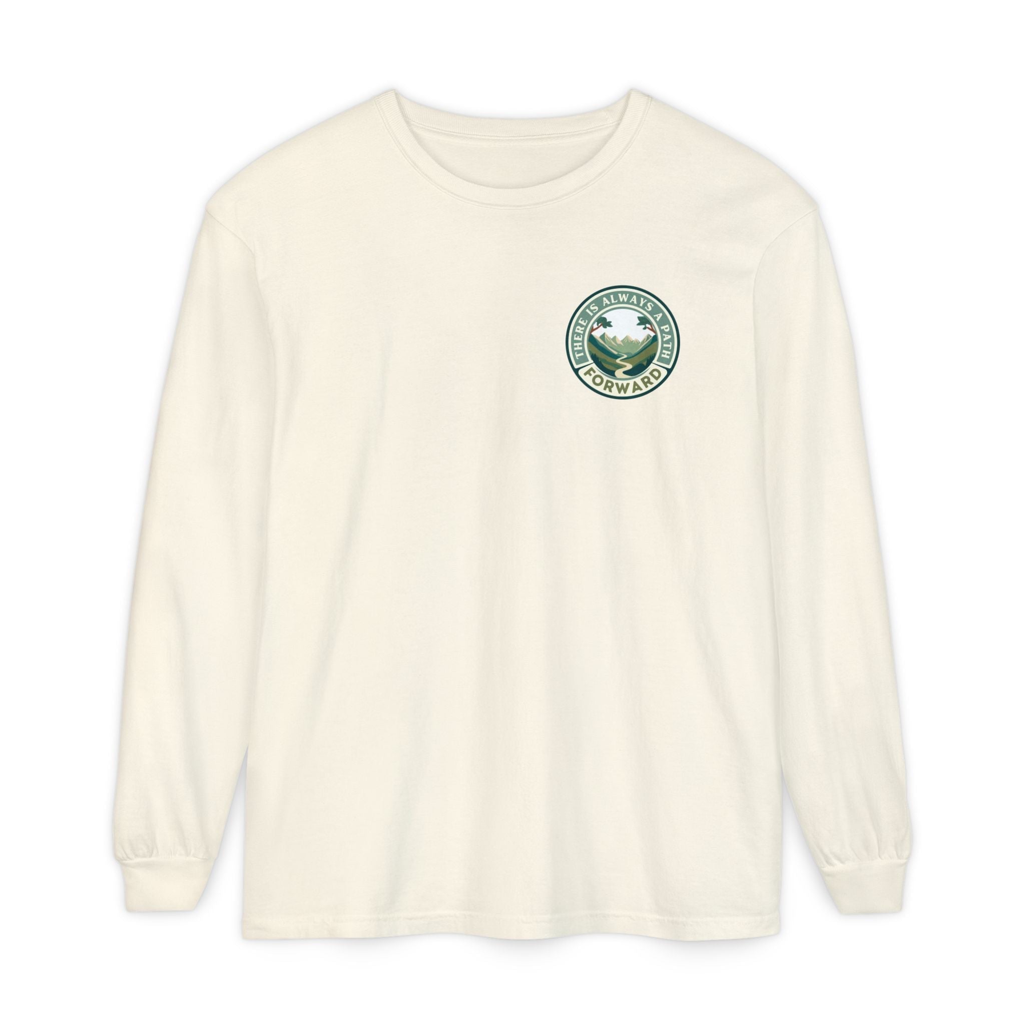 There Is Always A Path Forward Unisex Garment - dyed Long Sleeve T-Shirt - The Kindness Cause