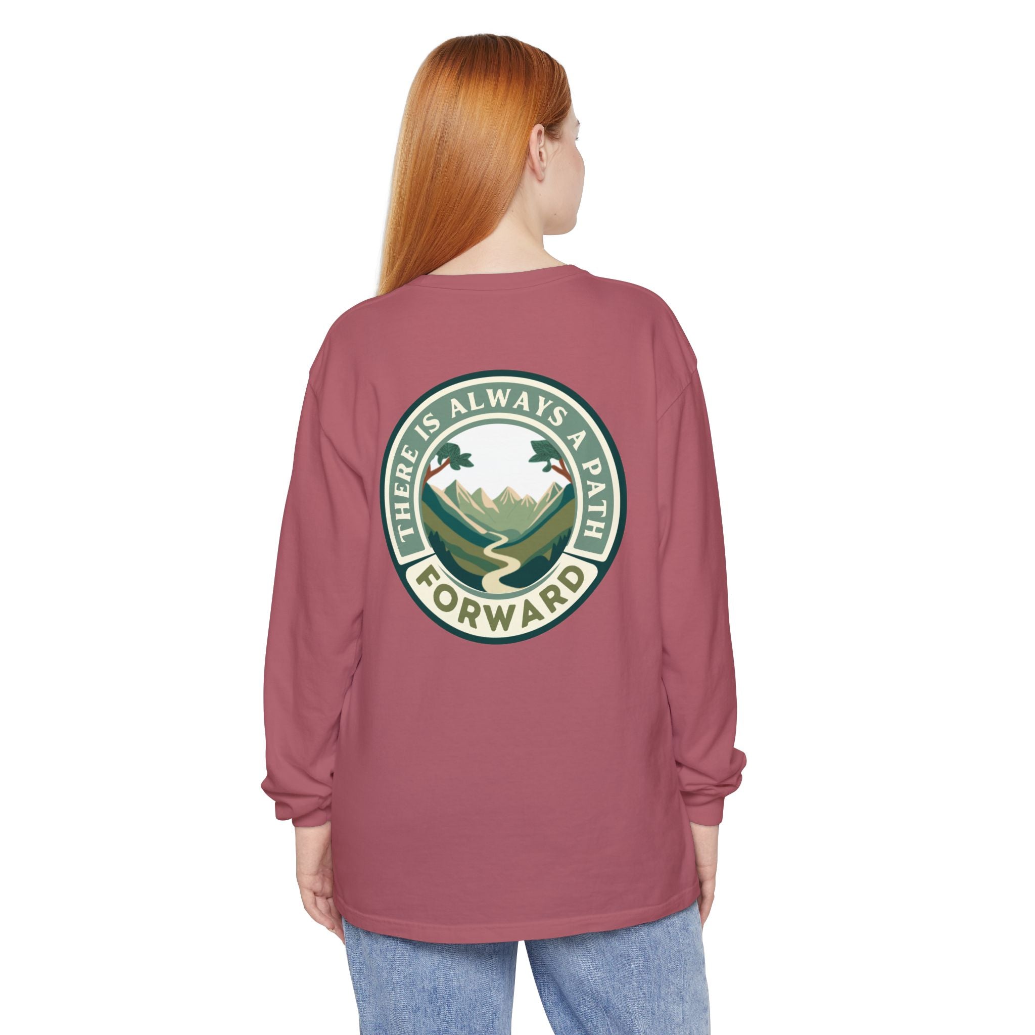 There Is Always A Path Forward Unisex Garment - dyed Long Sleeve T-Shirt - The Kindness Cause