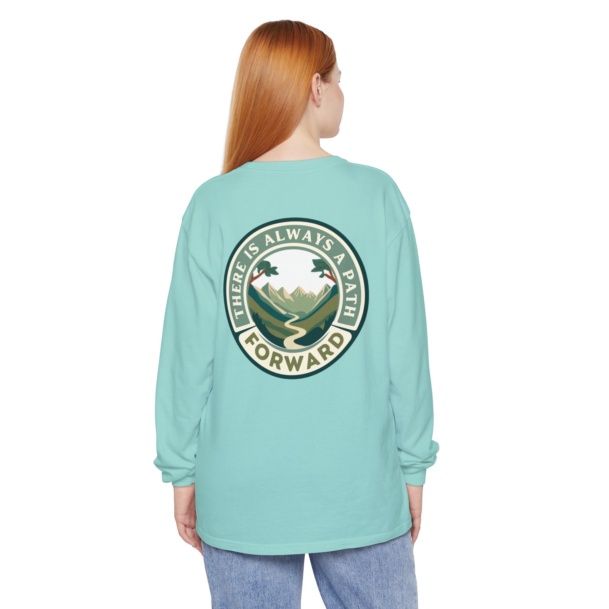 There Is Always A Path Forward Unisex Garment - dyed Long Sleeve T-Shirt - The Kindness Cause