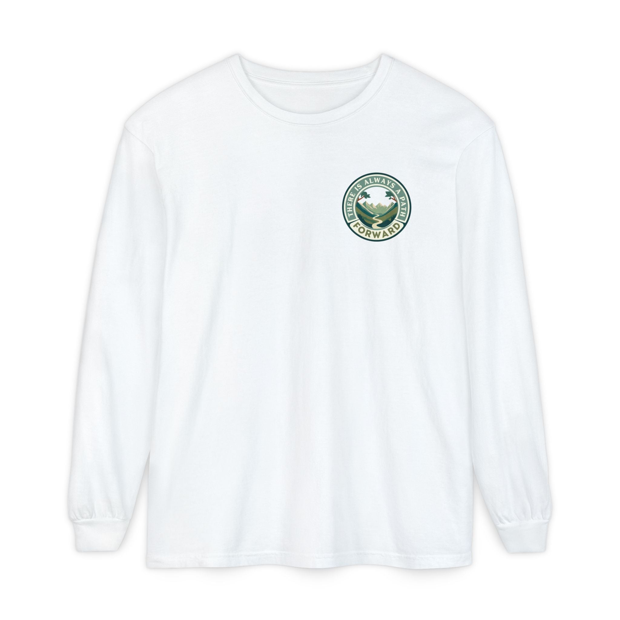 There Is Always A Path Forward Unisex Garment - dyed Long Sleeve T-Shirt - The Kindness Cause