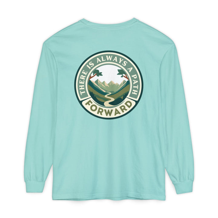 There Is Always A Path Forward Unisex Garment - dyed Long Sleeve T-Shirt - The Kindness Cause