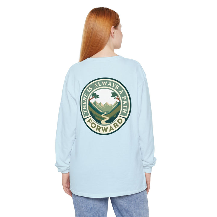 There Is Always A Path Forward Unisex Garment - dyed Long Sleeve T-Shirt - The Kindness Cause
