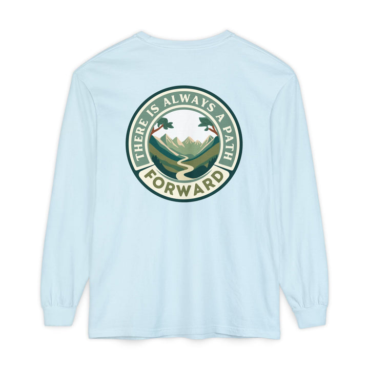 There Is Always A Path Forward Unisex Garment - dyed Long Sleeve T-Shirt - The Kindness Cause