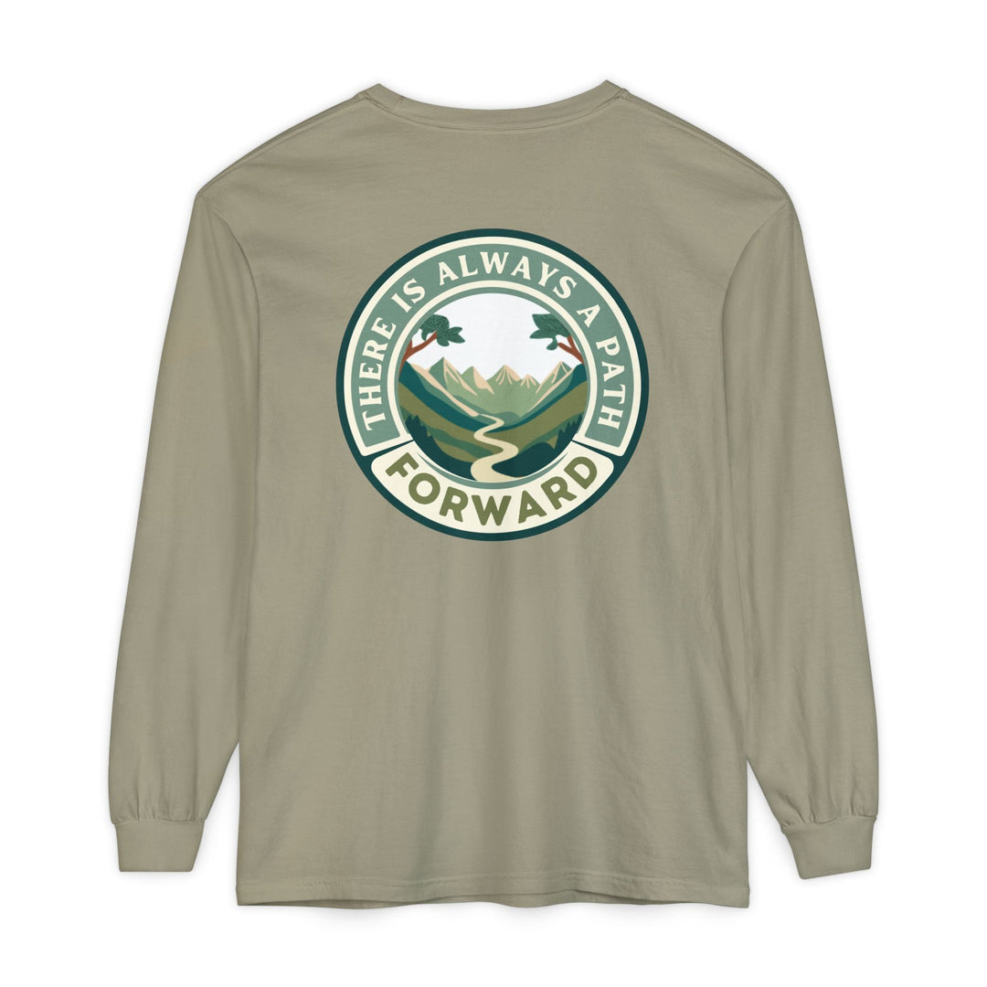 There Is Always A Path Forward Unisex Garment - dyed Long Sleeve T-Shirt - The Kindness Cause