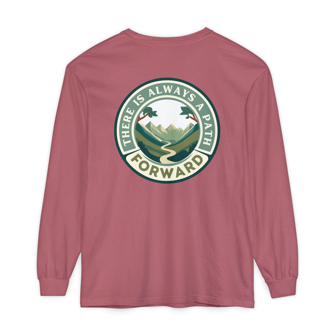 There Is Always A Path Forward Unisex Garment - dyed Long Sleeve T-Shirt - The Kindness Cause