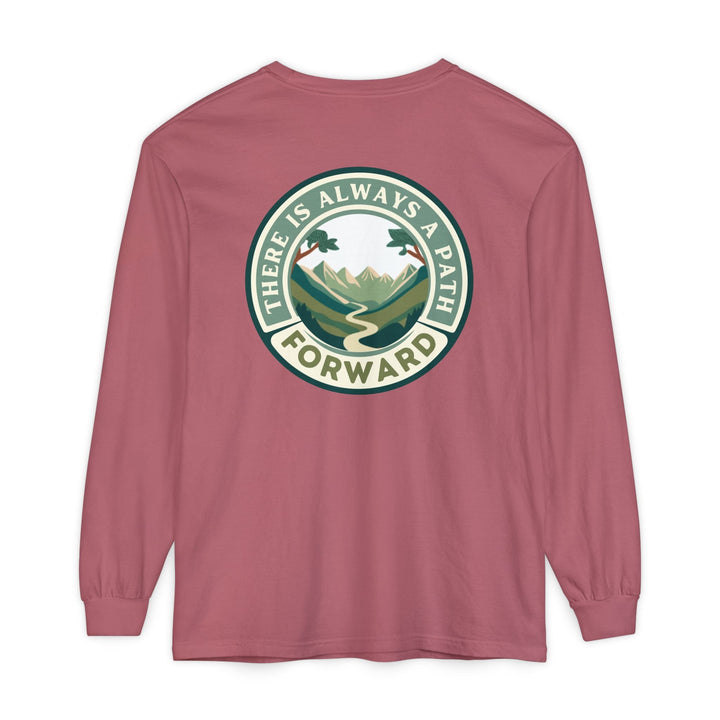 There Is Always A Path Forward Unisex Garment - dyed Long Sleeve T-Shirt - The Kindness Cause