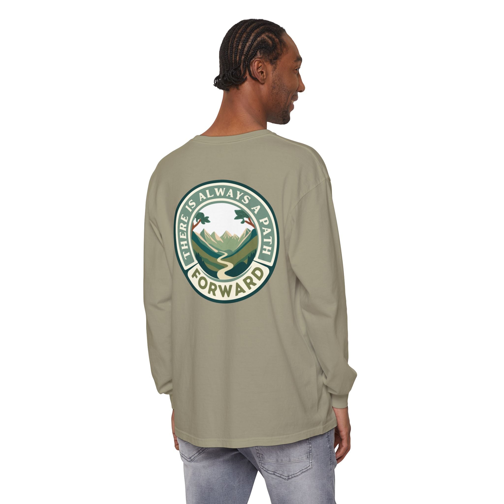 There Is Always A Path Forward Unisex Garment - dyed Long Sleeve T-Shirt - The Kindness Cause