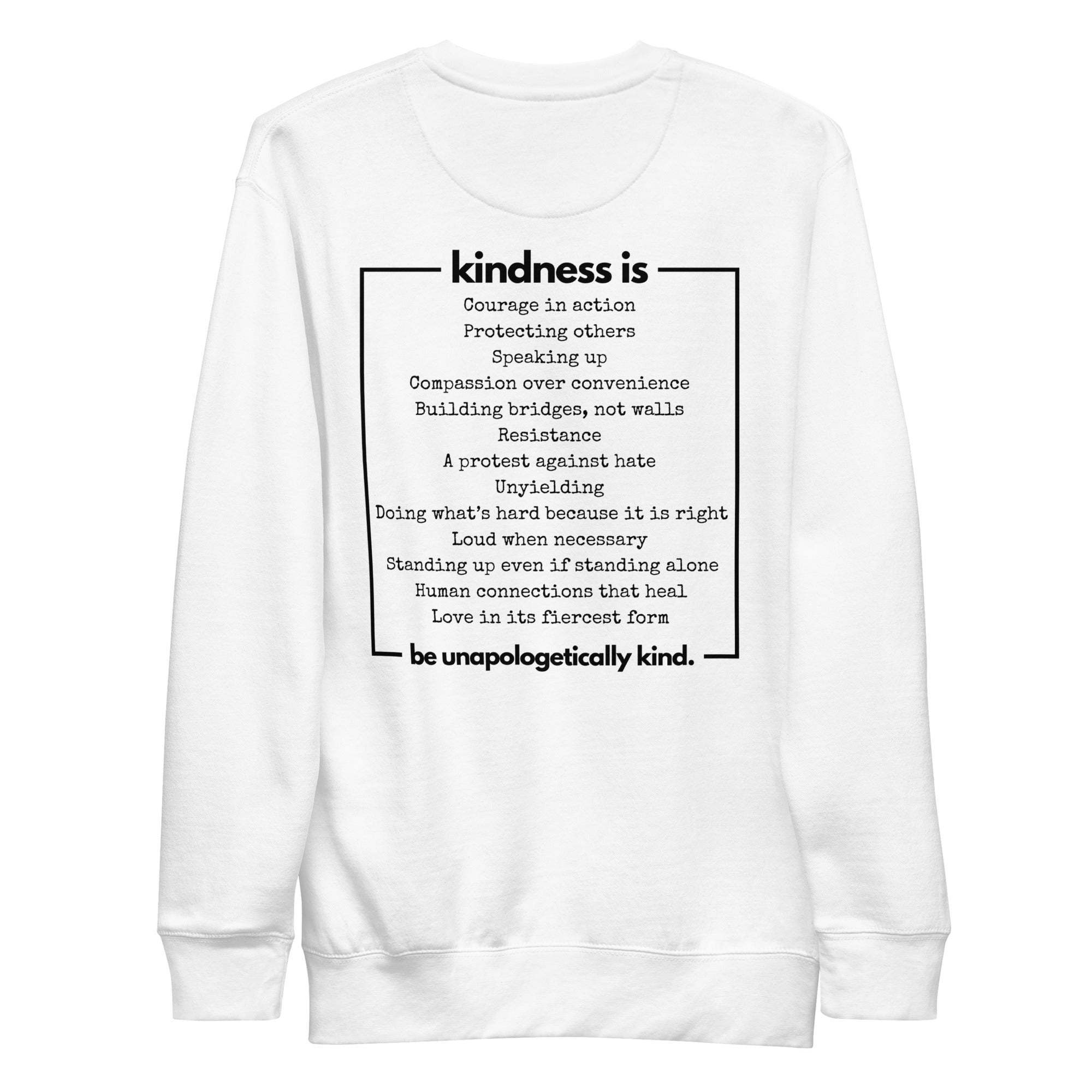 Unapologetically Kind Black Font Unisex Premium Sweatshirt - The Kindness Cause