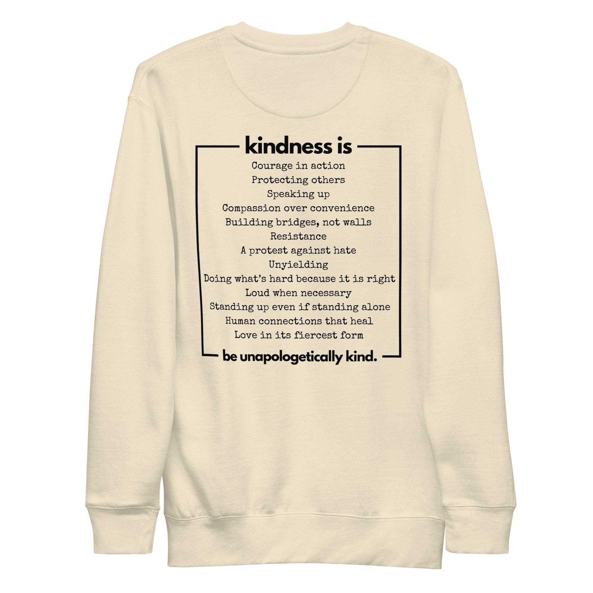 Unapologetically Kind Black Font Unisex Premium Sweatshirt - The Kindness Cause