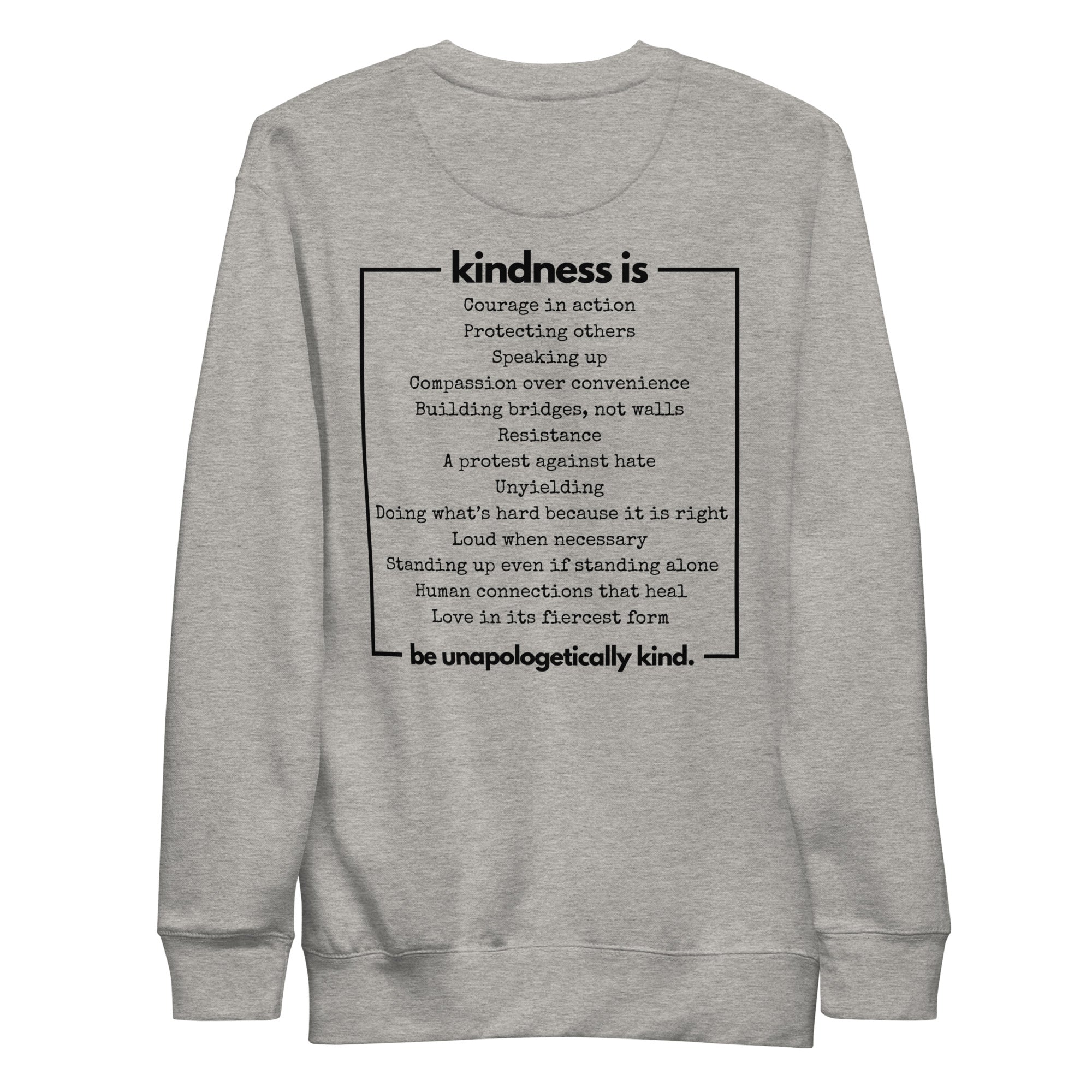 Unapologetically Kind Black Font Unisex Premium Sweatshirt - The Kindness Cause