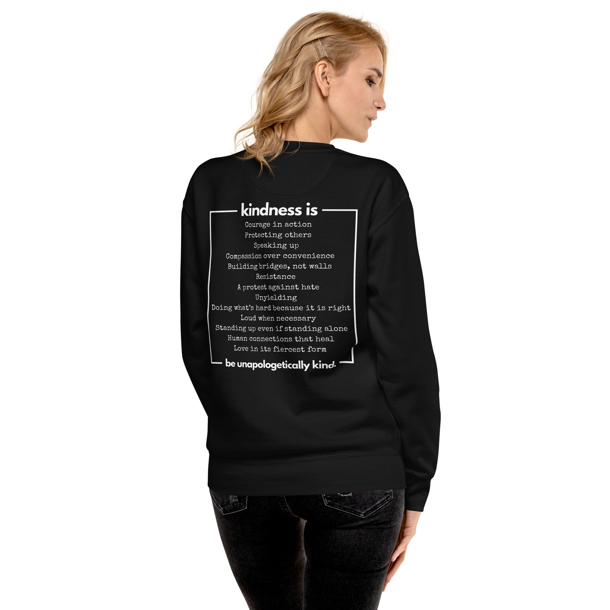 Unapologetically Kind White Font Unisex Premium Sweatshirt - The Kindness Cause