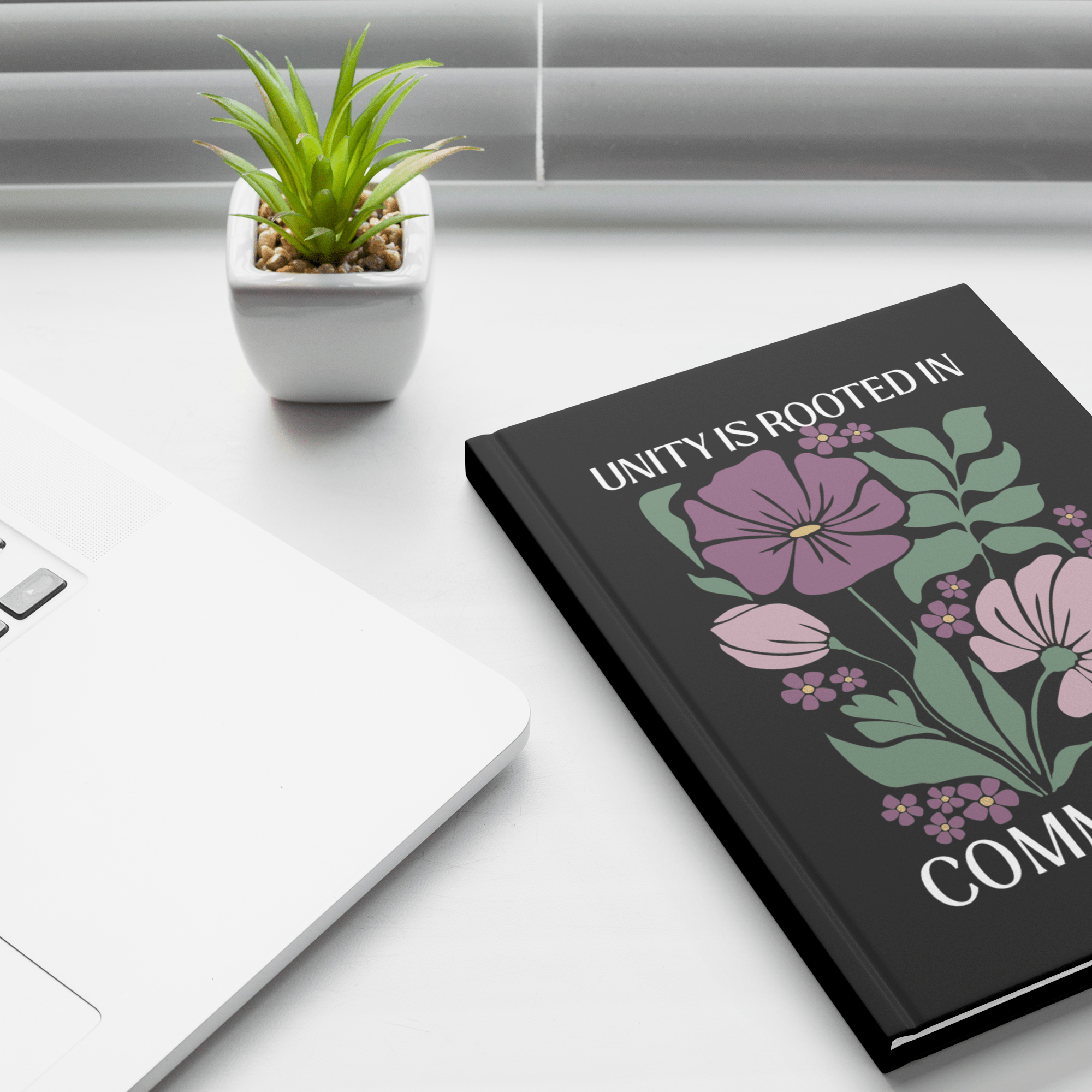 Unity Is Rooted In Community Hardcover Notebook - The Kindness Cause