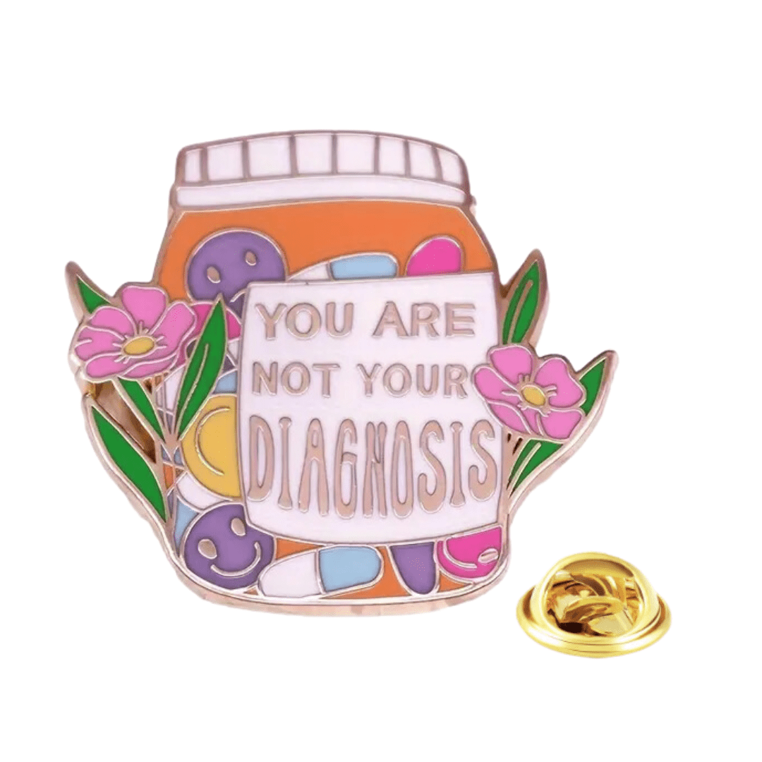 You Are Not Your Diagnosis Enamel Lapel Pin - The Kindness Cause