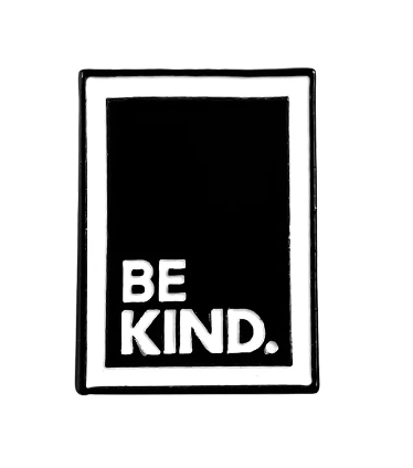 Be Kind &amp; Be A Nice Human Enamel Pins - The Kindness Cause