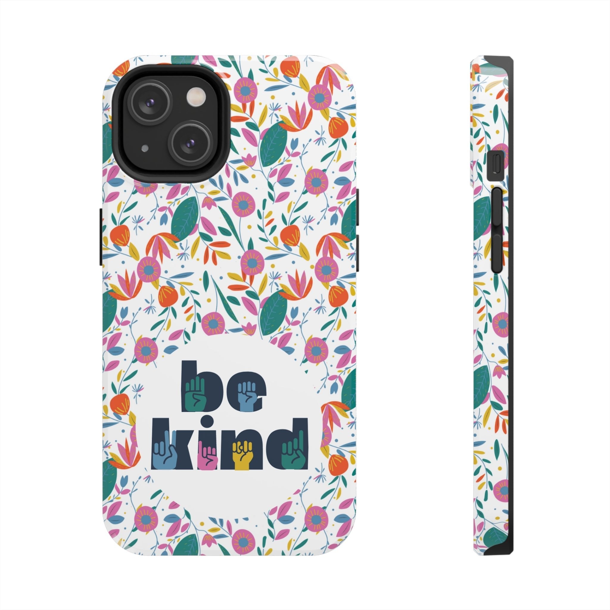 Be Kind Floral iPhone Case - The Kindness Cause