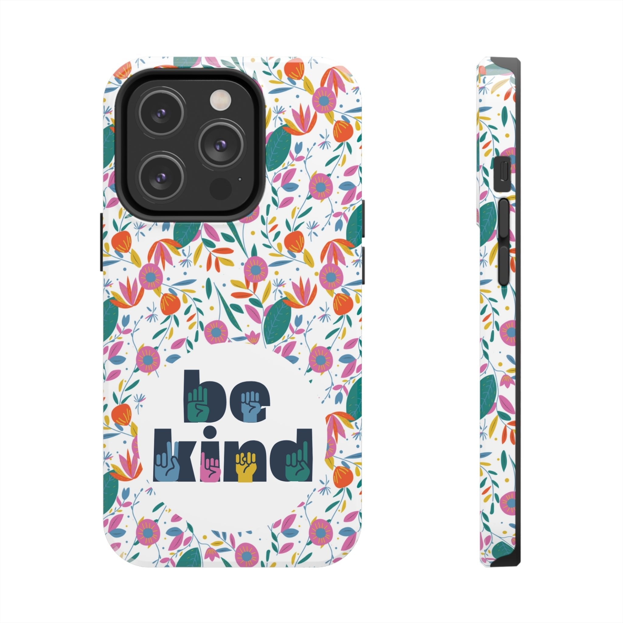 Be Kind Floral iPhone Case - The Kindness Cause