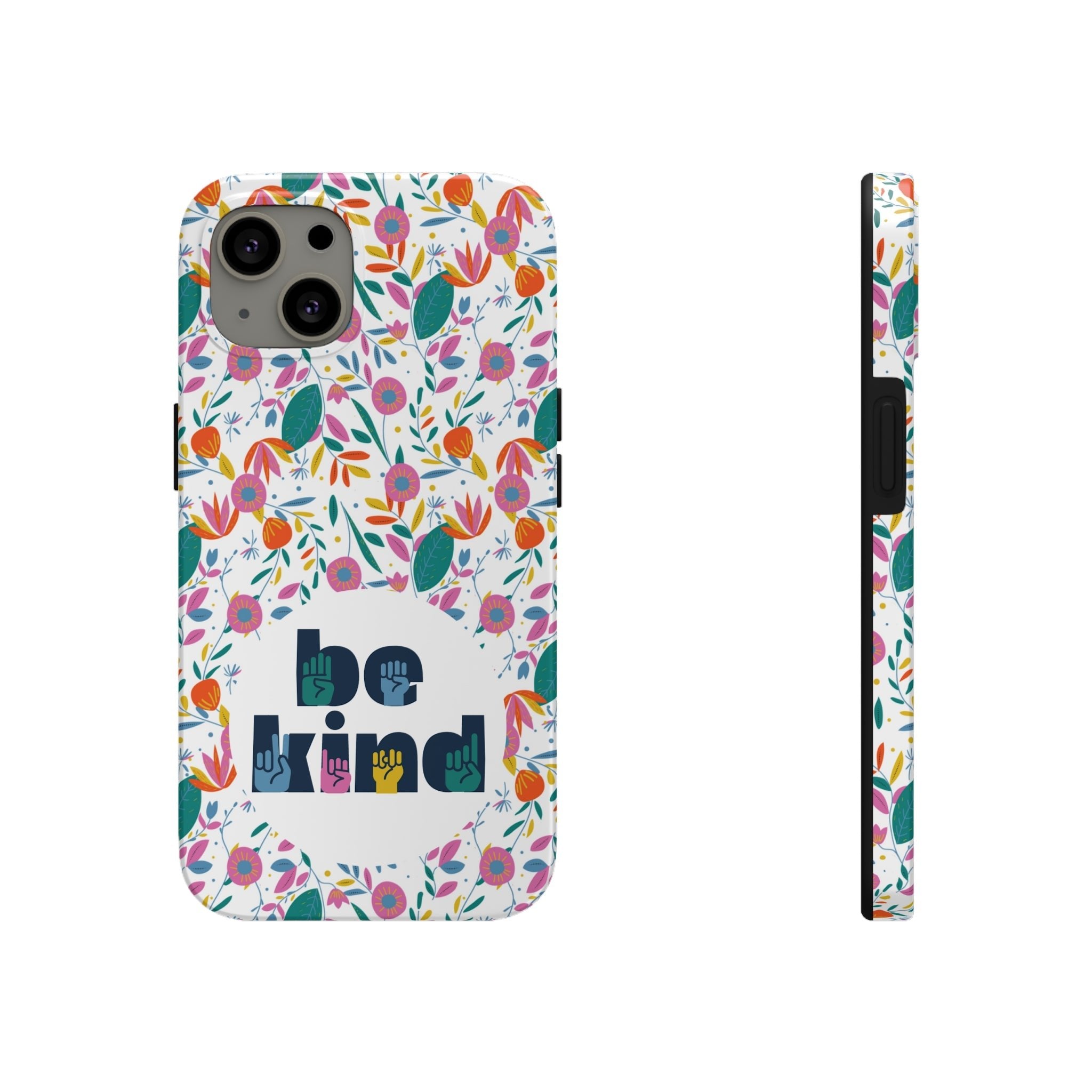 Be Kind Floral iPhone Case - The Kindness Cause
