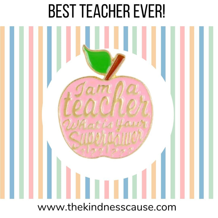 Best Teacher Ever Superhero Enamel Pin - The Kindness Cause