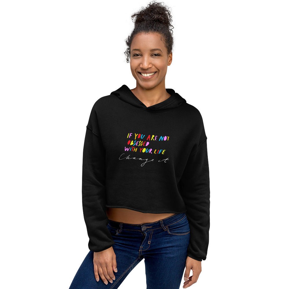 Change Your Life Cropped Hoodie - The Kindness Cause gifts that donate to charity