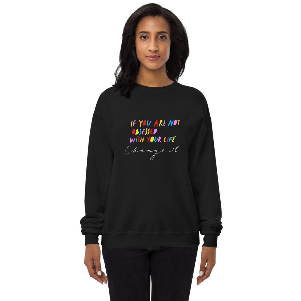 Change Your Life Unisex Fleece Sweatshirt - The Kindness Cause gifts that donate to charity