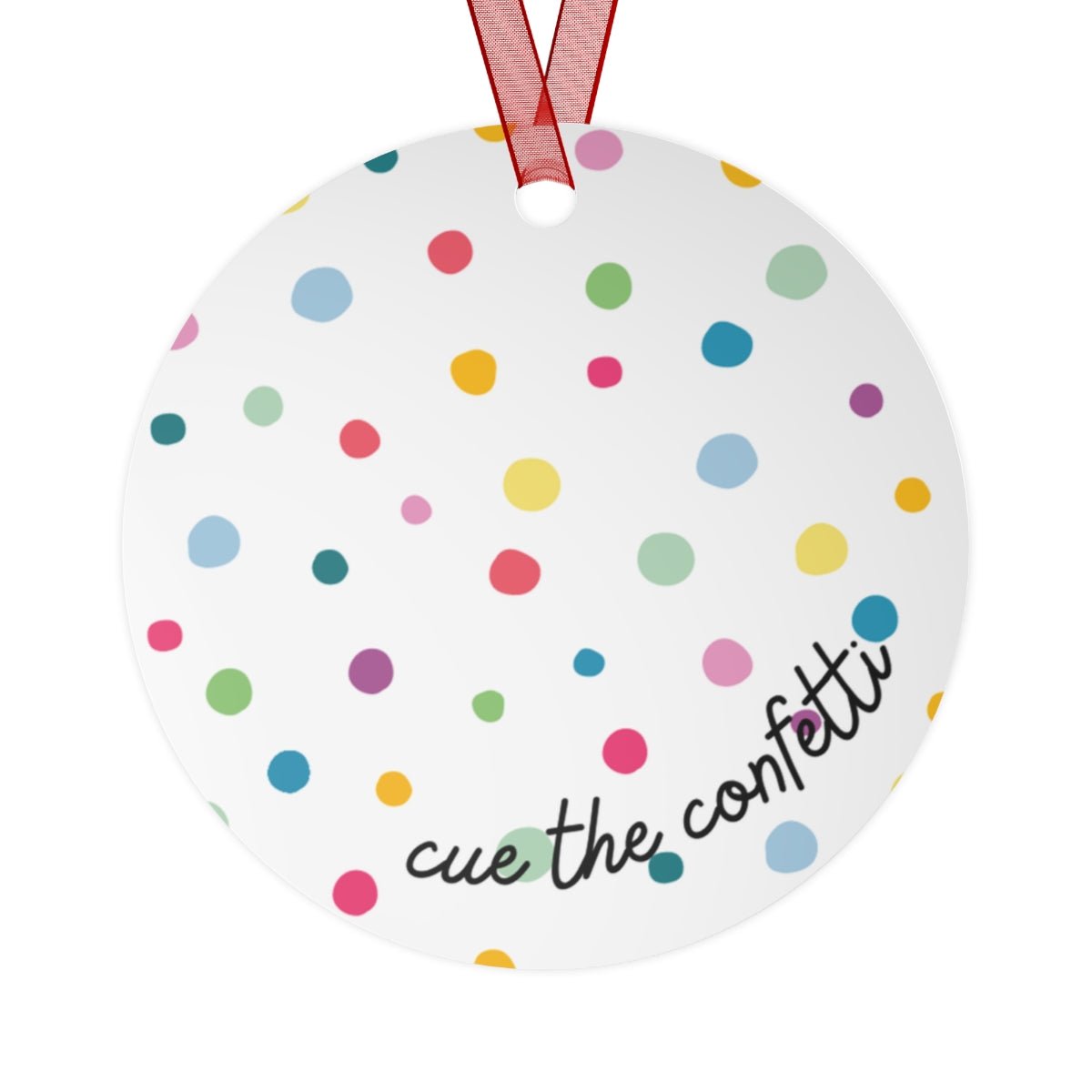 Cue the Confetti Metal Keepsake & Ornament - The Kindness Cause
