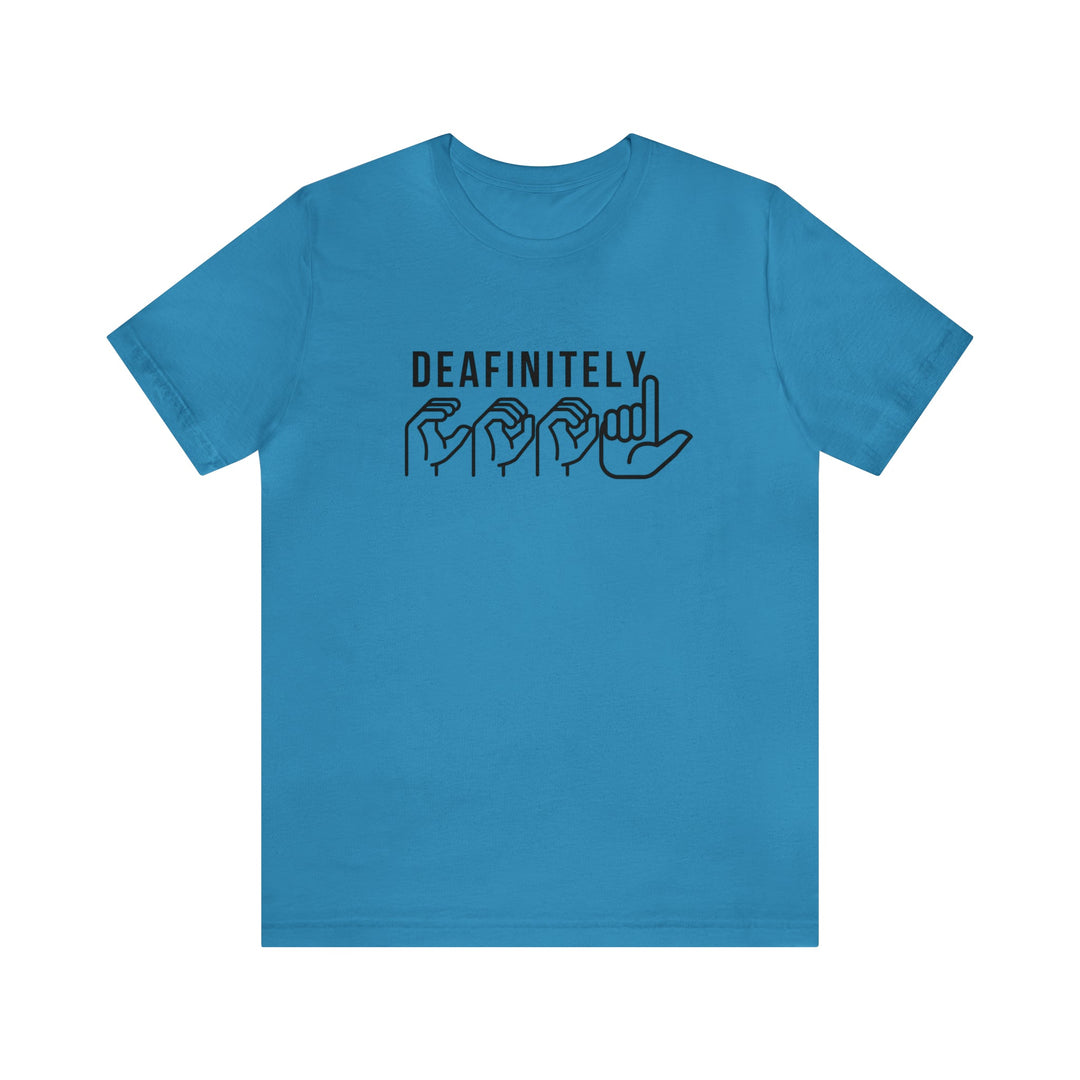 Deafinitely Cool Adult Unisex Jersey Short Sleeve Tee - The Kindness Cause