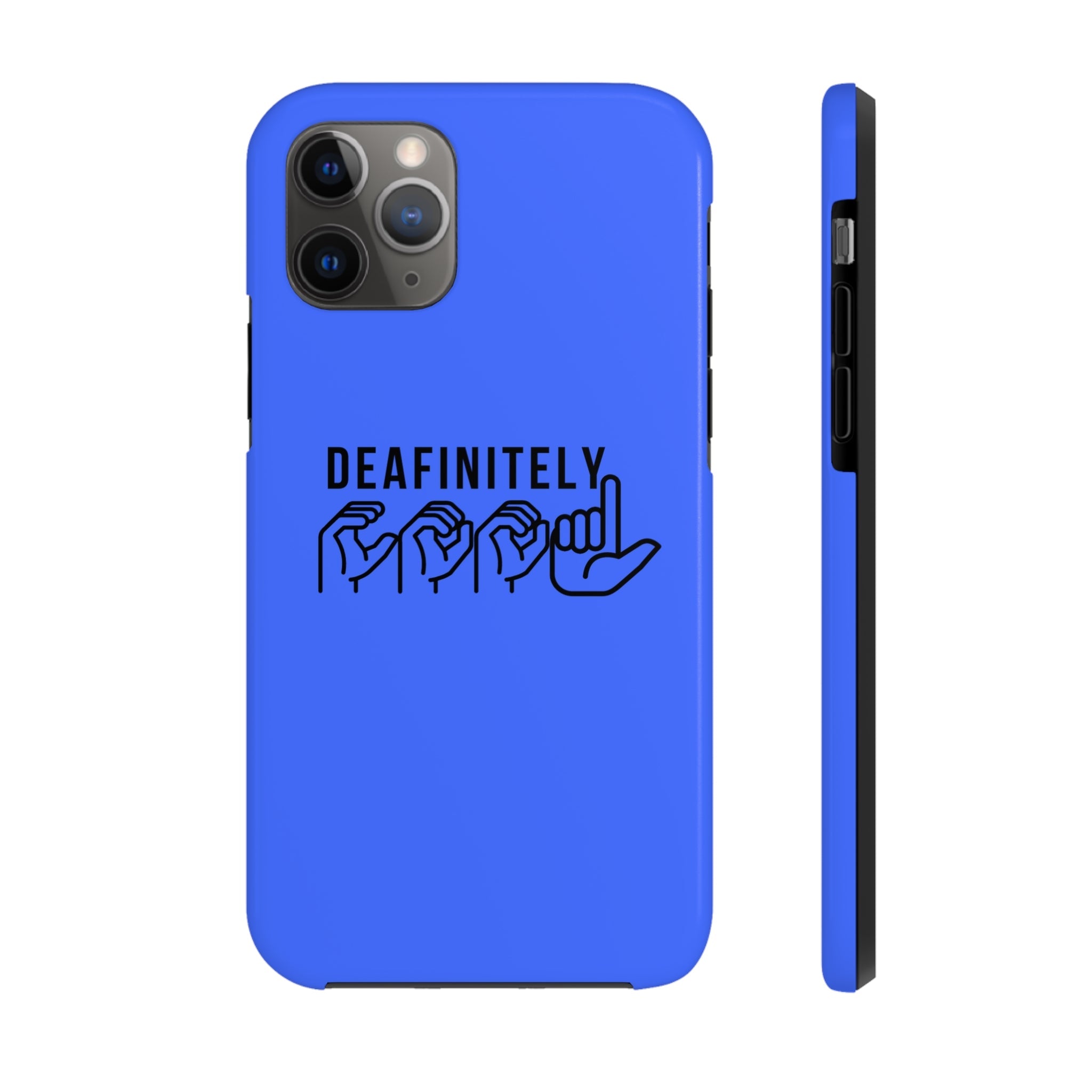Deafinitely Cool ASL Tough Phone Cases - The Kindness Cause