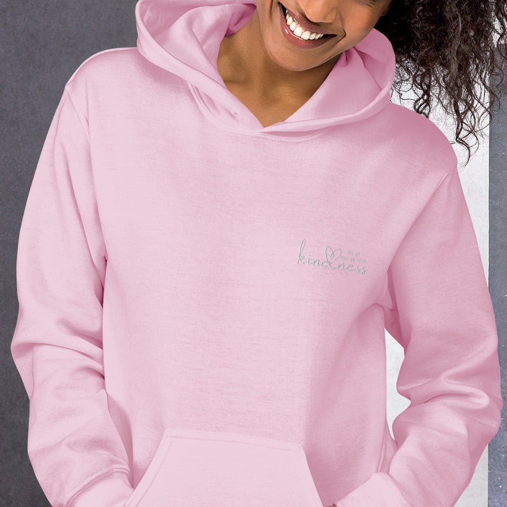 Do All Things with Kindness Embroidered Adult Unisex Hoodie - The Kindness Cause