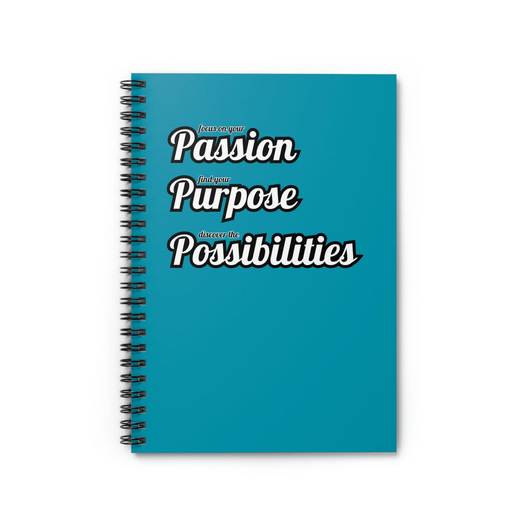 Focus On Your Passion, Find Your Purpose, Discover The Possibilities Spiral Notebook - The Kindness Cause
