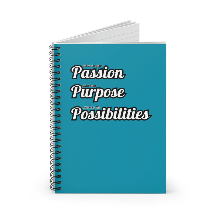 Focus On Your Passion, Find Your Purpose, Discover The Possibilities Spiral Notebook - The Kindness Cause