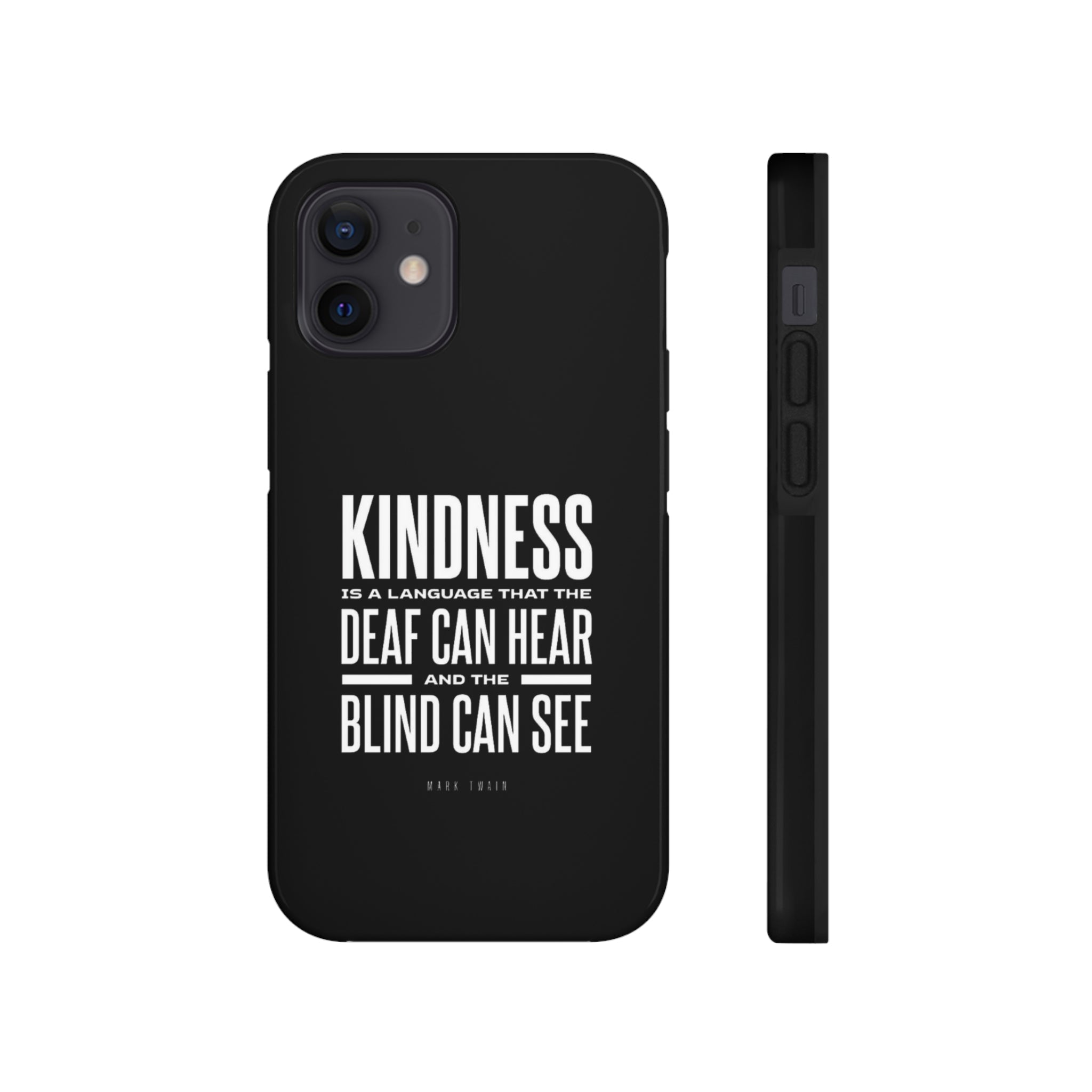 Kindness Is The Language Tough Phone Cases - The Kindness Cause
