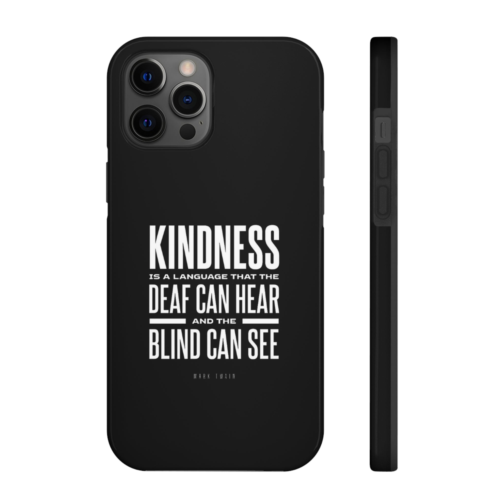 Kindness Is The Language Tough Phone Cases - The Kindness Cause