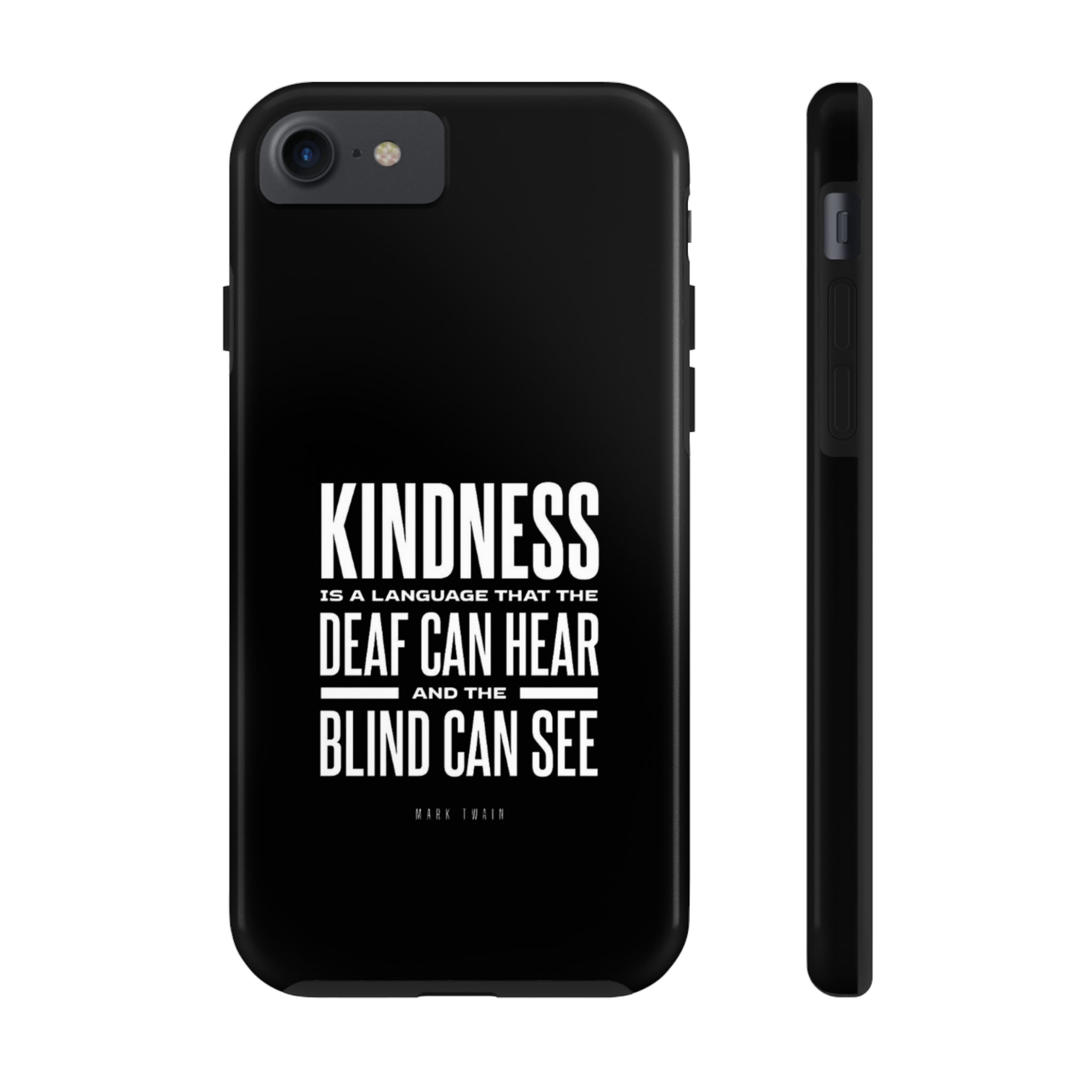 Kindness Is The Language Tough Phone Cases - The Kindness Cause