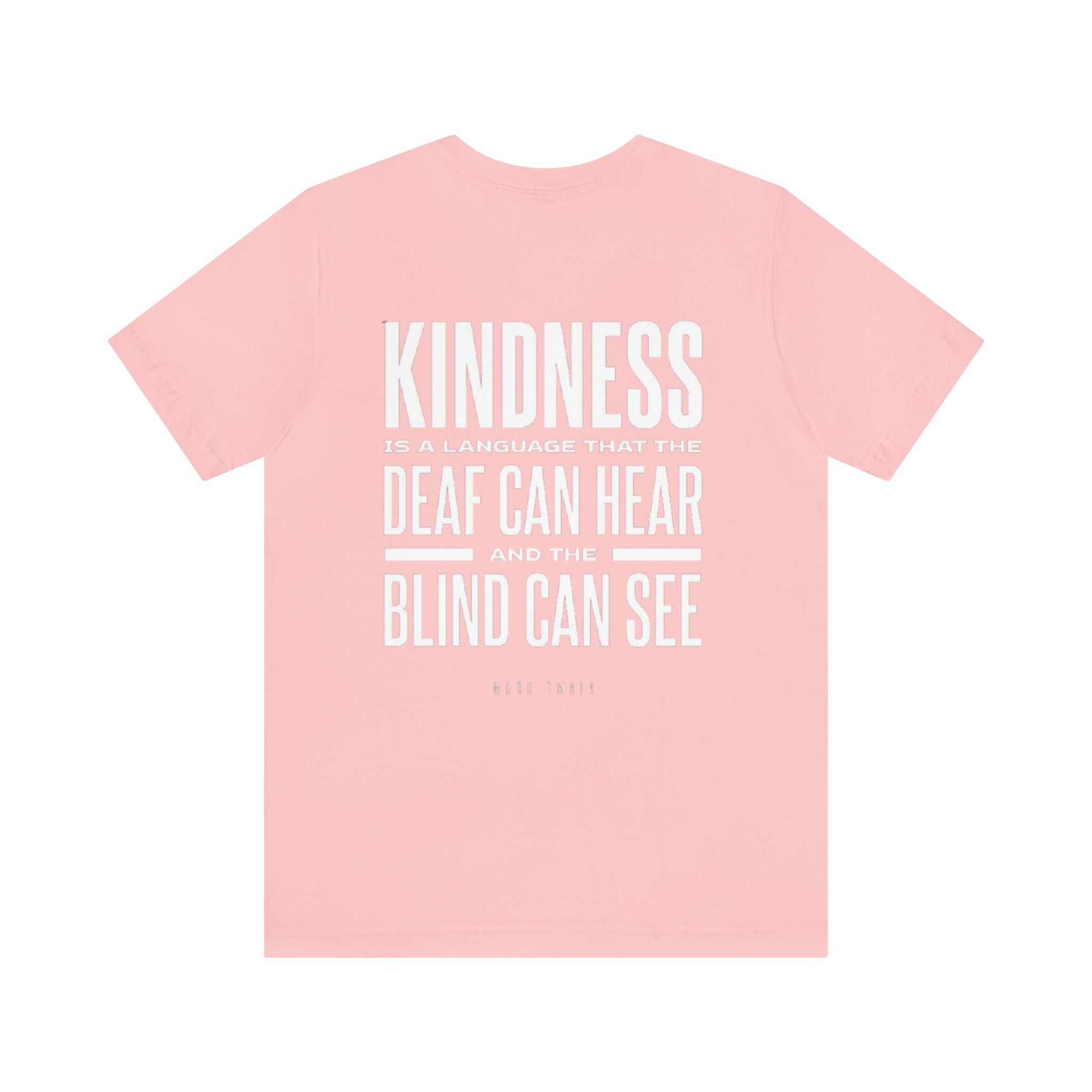 Kindness Is The Language Unisex Jersey Short Sleeve Tee - The Kindness Cause