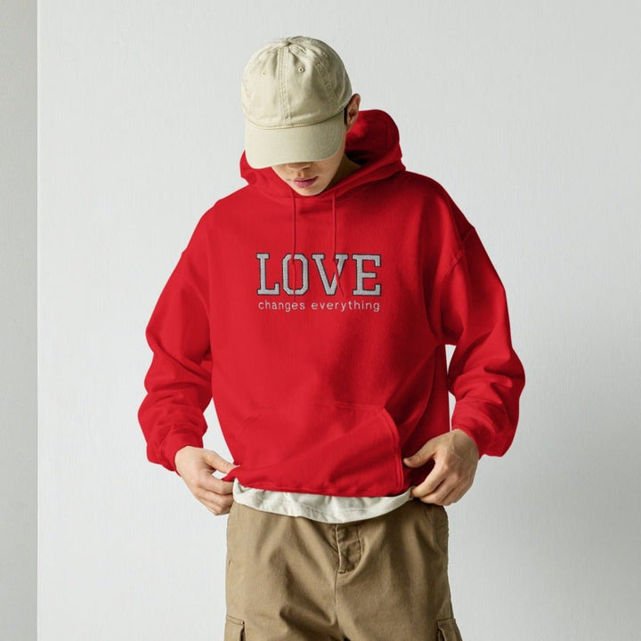 Love Changes Everything Embroidered Unisex Hoodie - The Kindness Cause