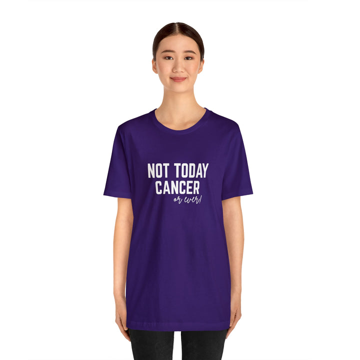 Not Today Cancer Unisex Jersey Short Sleeve Tee - The Kindness Cause
