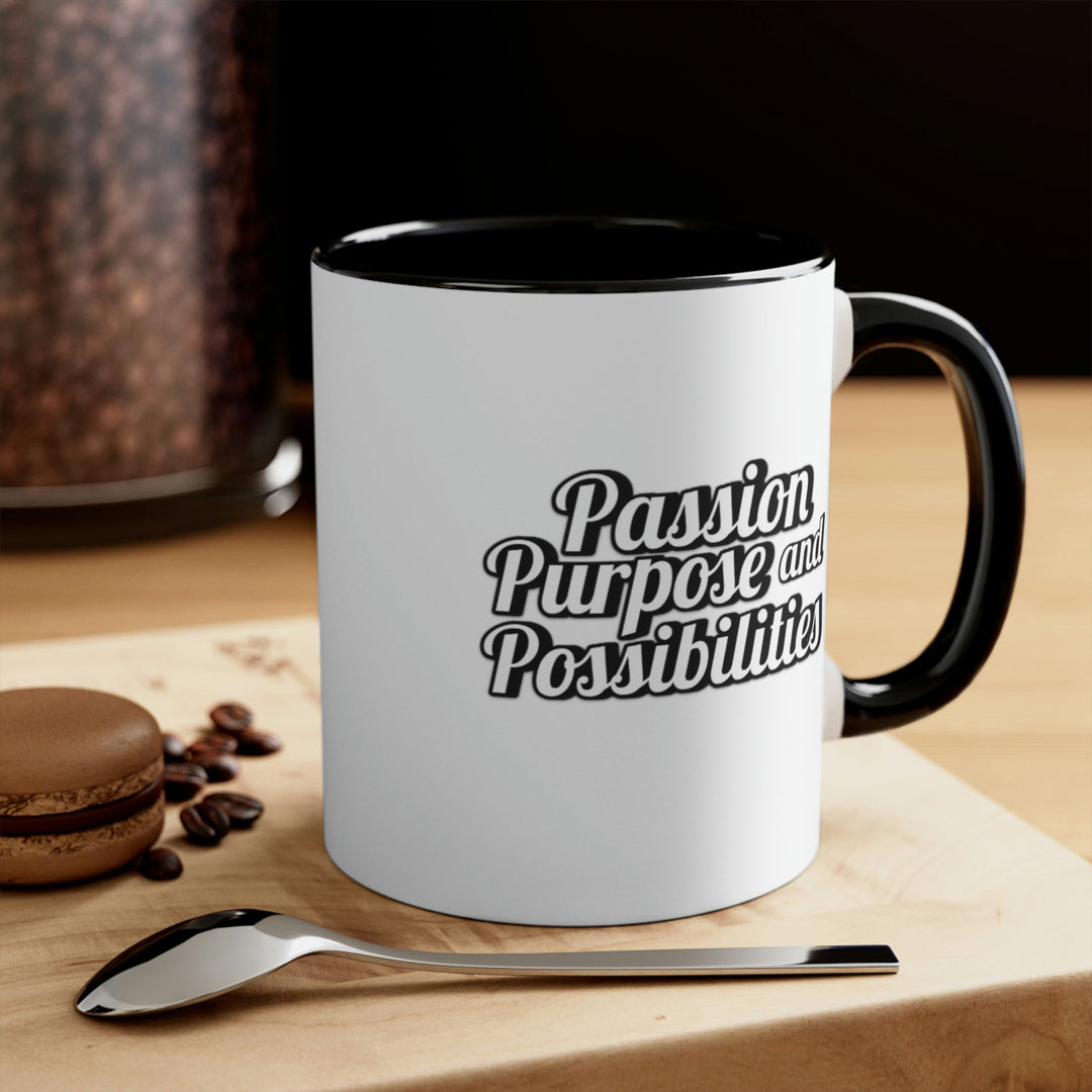 Passion Purpose and Possibilities Accent 11oz Coffee Mug - The Kindness Cause