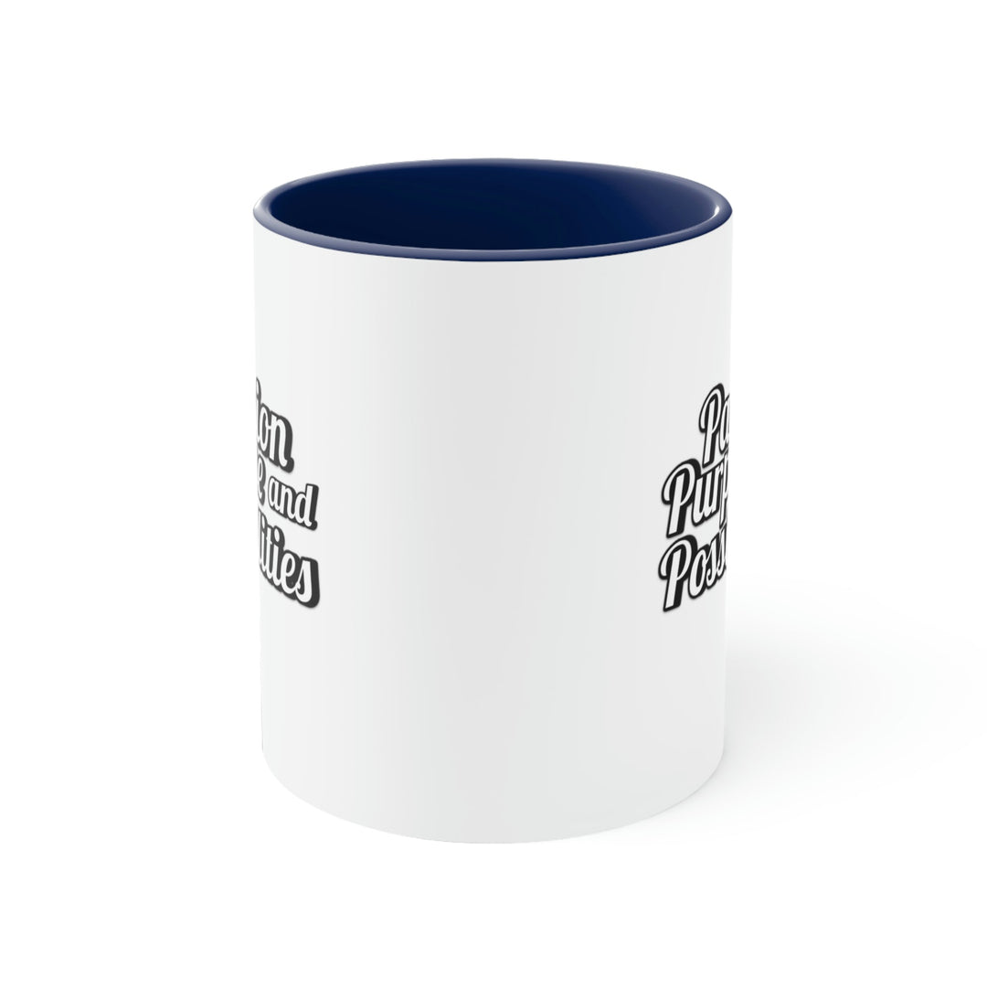 Passion Purpose and Possibilities Accent 11oz Coffee Mug - The Kindness Cause