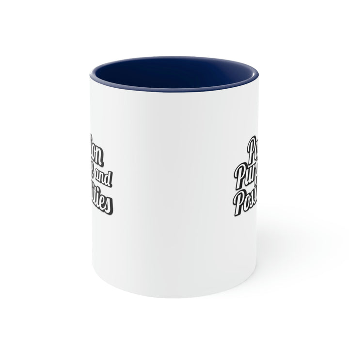 Passion Purpose and Possibilities Accent 11oz Coffee Mug - The Kindness Cause