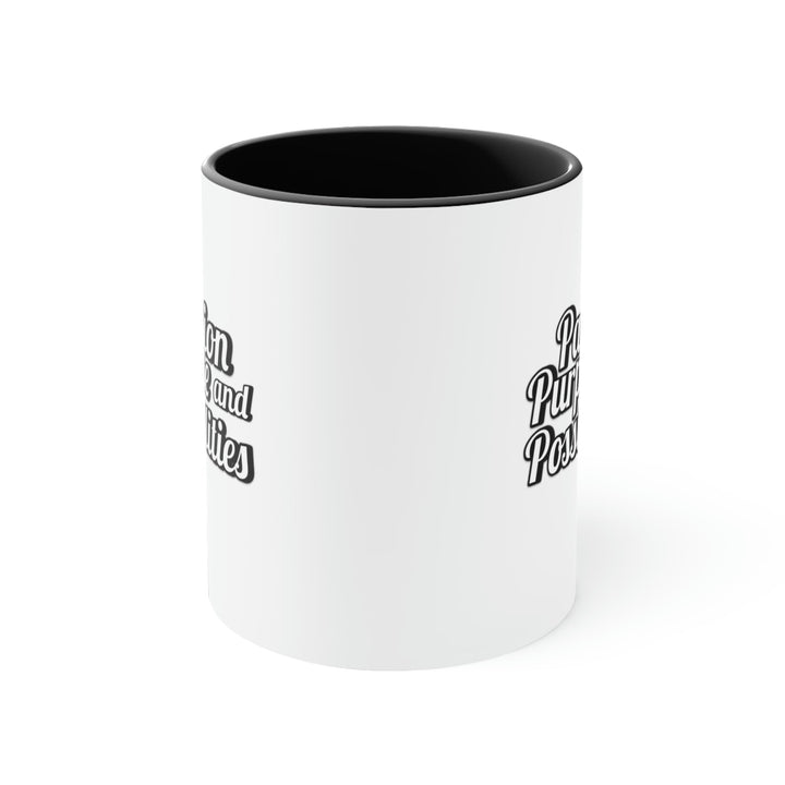 Passion Purpose and Possibilities Accent 11oz Coffee Mug - The Kindness Cause