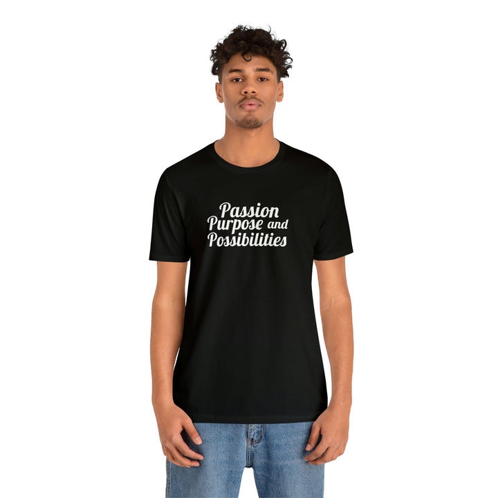 Passion Purpose and Possibilities Podcast Unisex Tee - The Kindness Cause