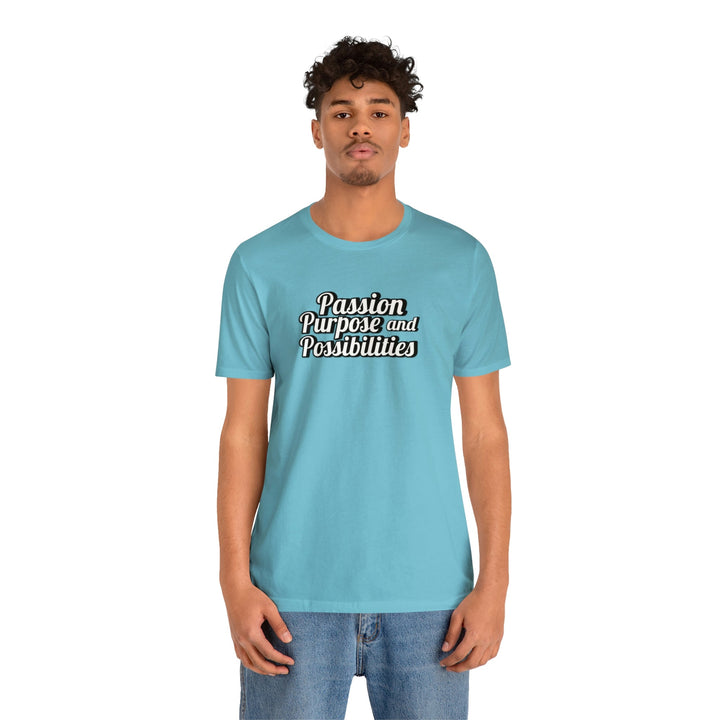 Passion Purpose and Possibilities Podcast Unisex Tee - The Kindness Cause