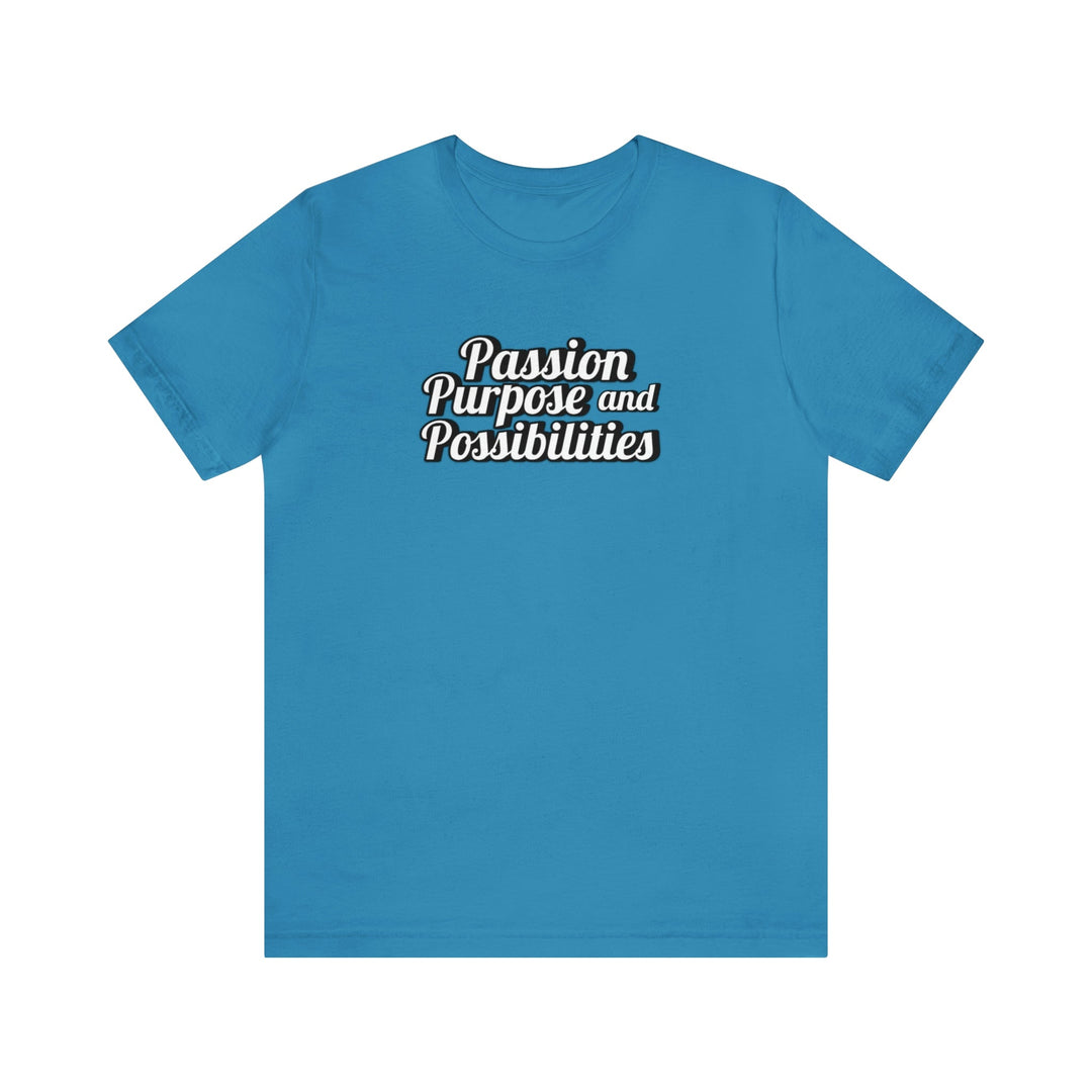 Passion Purpose and Possibilities Podcast Unisex Tee - The Kindness Cause