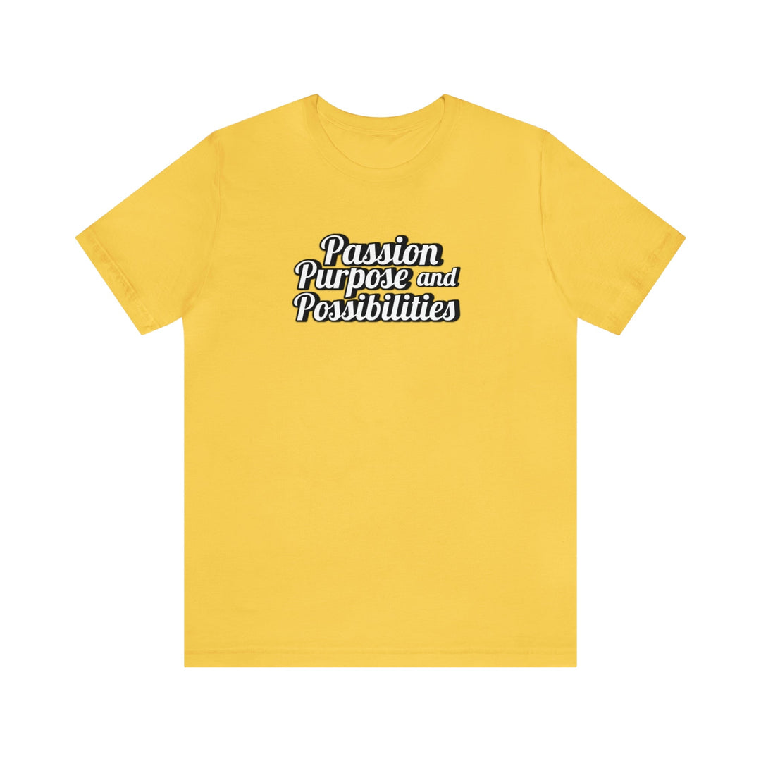 Passion Purpose and Possibilities Podcast Unisex Tee - The Kindness Cause